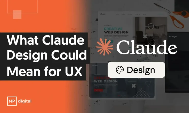 What Claude Design Could Mean for UX What Claude Design Could Mean for UX
